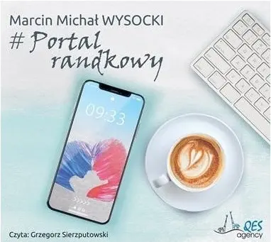Wysowcki Marcin Michał - Portal randkowy. okładka książki audio