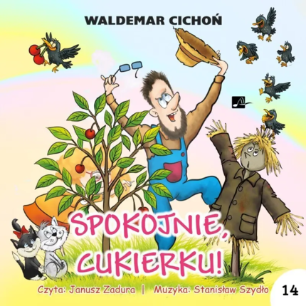 Cichoń Waldemar - Spokojnie, Cukierku. okładka książki audio