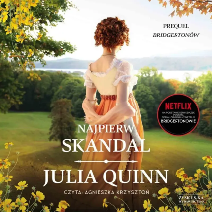 Queen Julia - Najpierw skandal. okładka książki audio