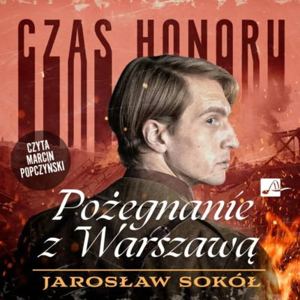 Sokół Jarosław - Pożegnanie z Warszawą. okładka książki audio