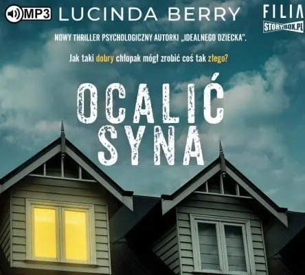 BERRY LUCINDA - OCALIĆ SYNA. okładka książki audio
