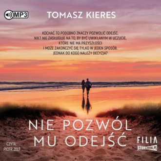 Kieres Tomasz - Nie pozwól mu odejść. okładka książki audio