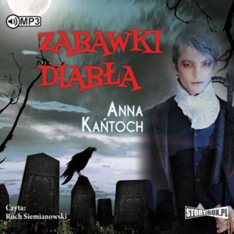 Kańtoch Anna - Zabawki diabła. okładka książki audio