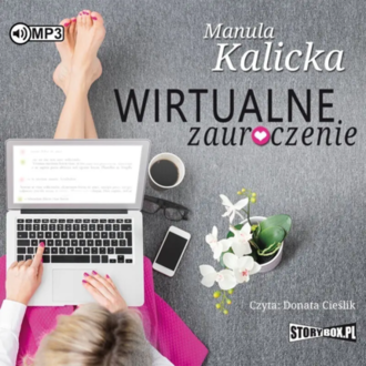 Kalicka Manuela - Wirtualne zauroczenie. okładka książki audio