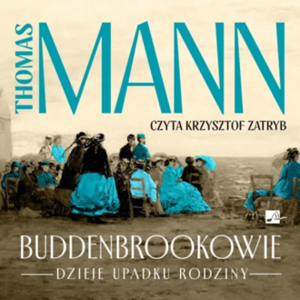Manna Thomas - Buddenbrookowie. okładka książki audio