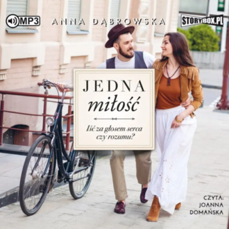 Dąbrowska Anna - Jedna miłość. okładka książki audio