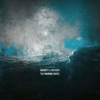 HACKETT STEVE & ROTHERY STEVE - Roaring Waves. Okładka płyty