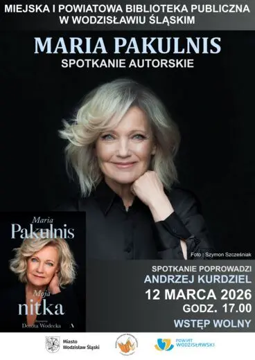 MARIA PAKULNIS. SPOTKANIE AUTORSKIE - 12 marca 2026, godz. 17.00