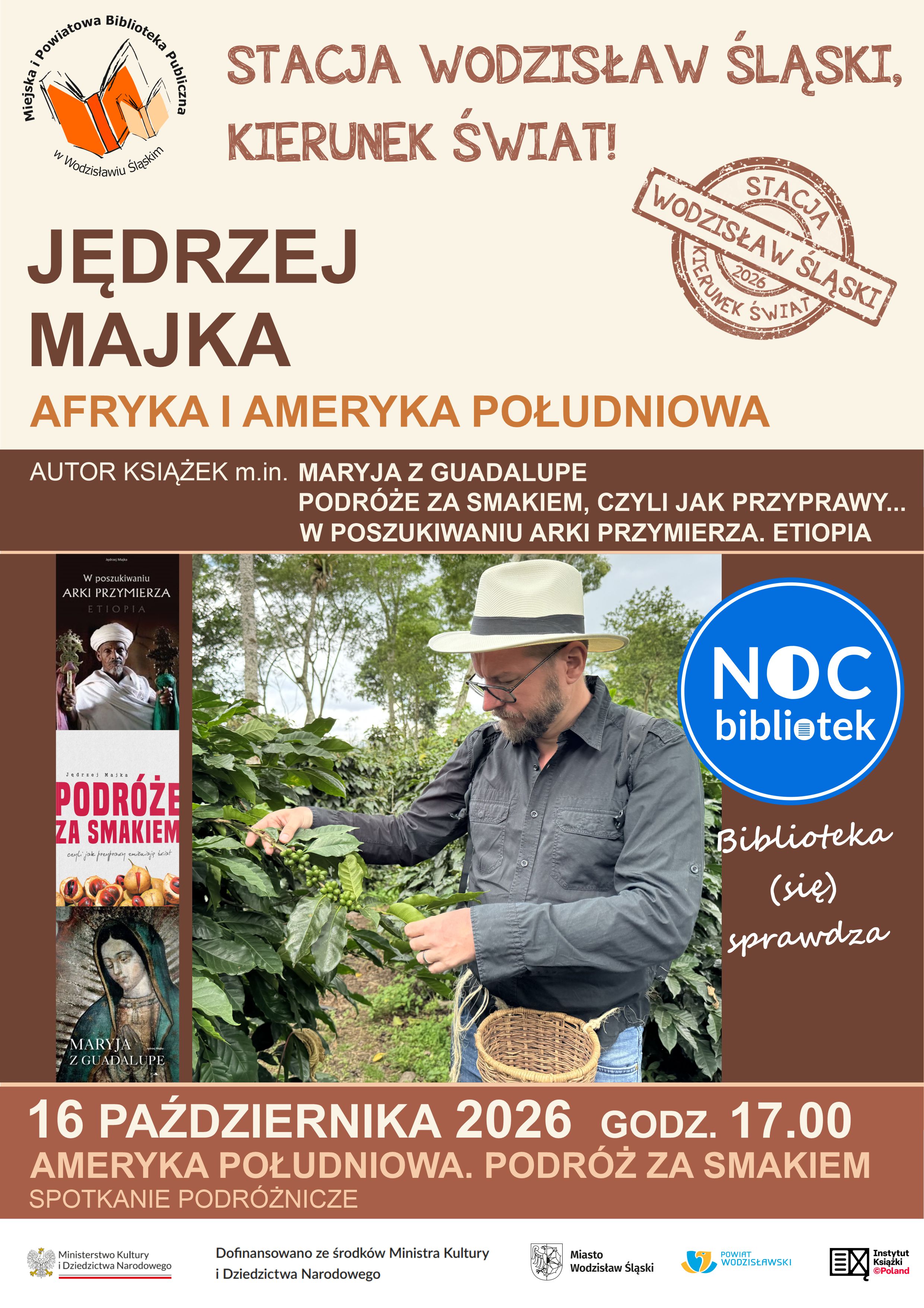 JĘDRZEJ MAJKA. NOC BIBLIOTEK - AFRYKA I AMERYKA POŁUDNIOWA. PROJEKT "STACJA WODZISŁAW ŚLASKI, KIERUNEK ŚWIAT!" - 16 października 2026, godz. 17.00