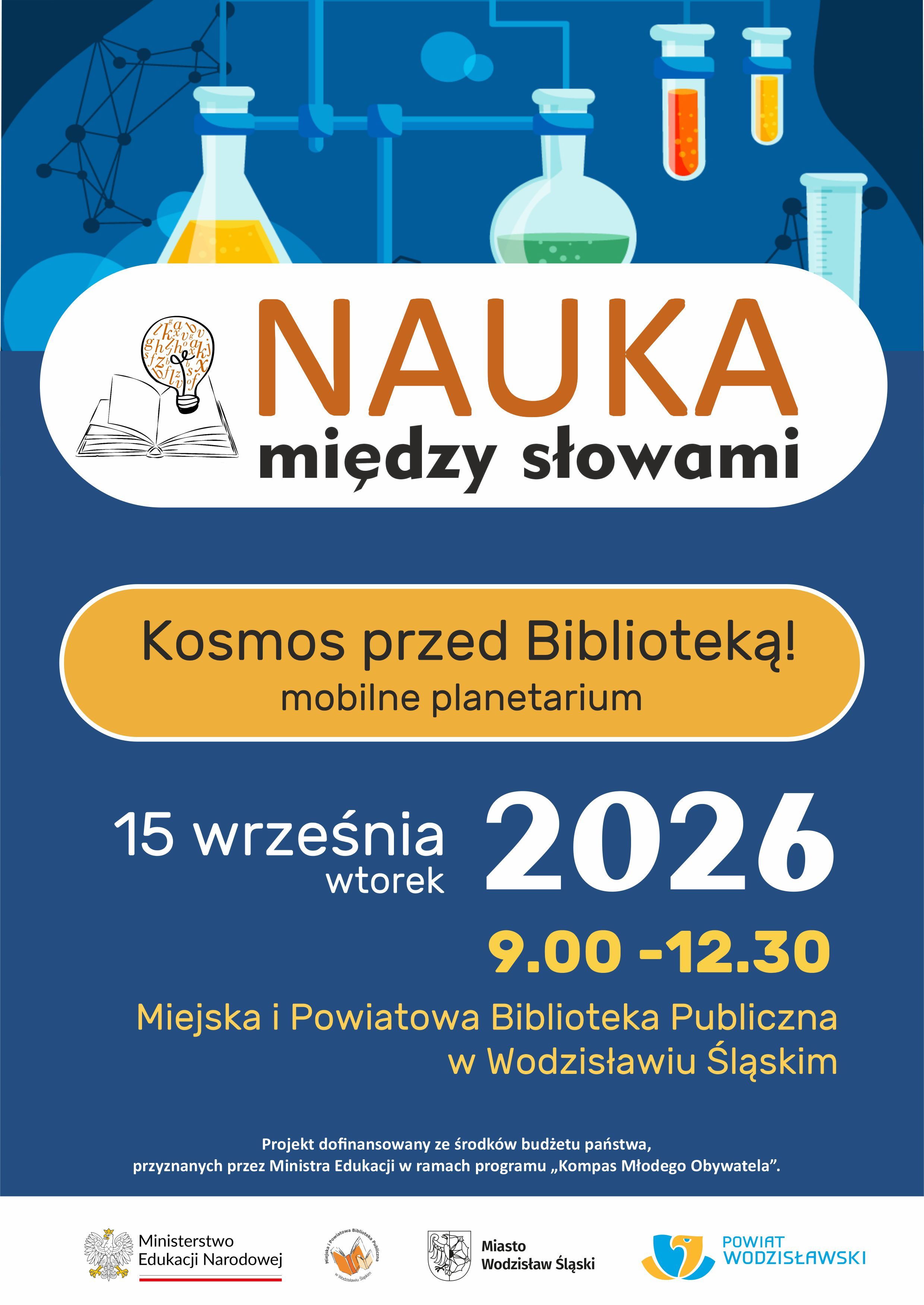 Kosmos przed Biblioteką! Mobilne planetarium. Projekt "Nauka między słowami" - plakat