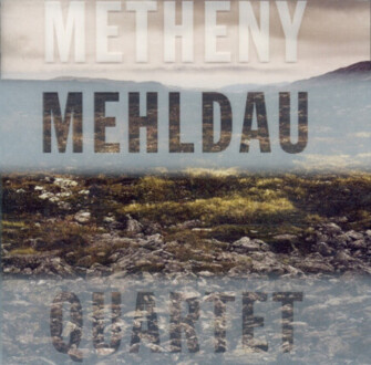 Zdjęcie do METHENY PAT, MEHLDAU BRAD - Quartet