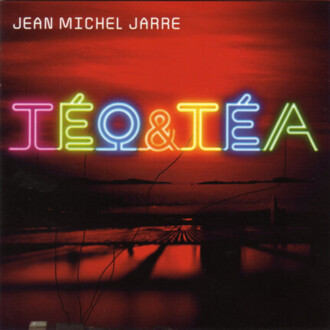 Zdjęcie do JARRE JEAN-MICHEL - Teo &amp; Tea