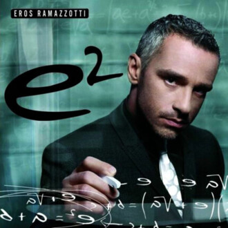Zdjęcie do RAMAZZOTTI EROS  - e<sup>2</sup>