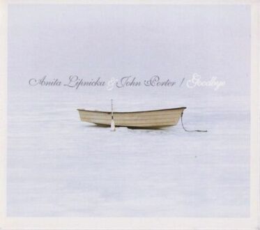 Zdjęcie do LIPNICKA ANITA &amp; PORTER JOHN - Goodbye