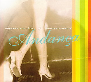 Zdjęcie do AUGUŚCIK GRAŻYNA  &amp;  GARCIA PAULINHO - Andanca