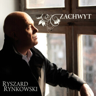 Zdjęcie do RYNKOWSKI RYSZARD - Zachwyt