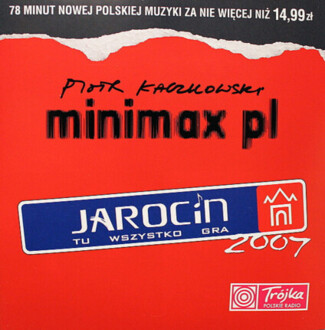 Zdjęcie do Minimax pl Jarocin 2007 (przedstawia Piotr Kaczkowski)