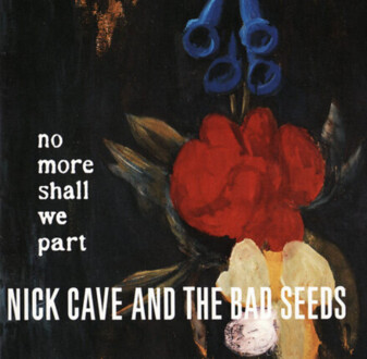 Zdjęcie do CAVE NICK &amp; THE BAD SEEDS - No More Shall We Part
