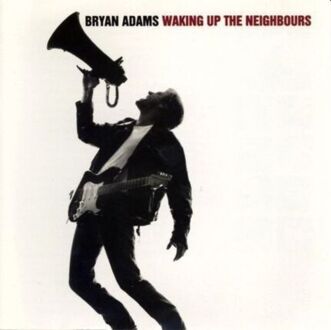 ADAMS BRYAN - Waking Up The Neighbours. Okładka płyty