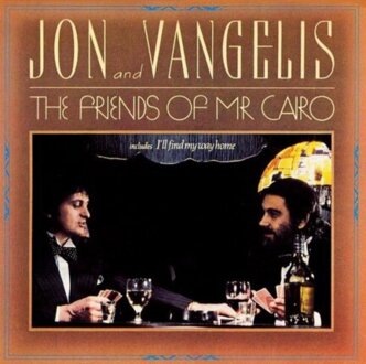 ANDERSON JON & VANGELIS - Friends Of Mr. Cairo. Okładka płyty