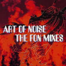 Zdjęcie do ART OF NOISE - Fon Mixes