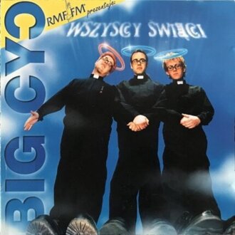 Zdjęcie do BIG CYC - Wszyscy Święci