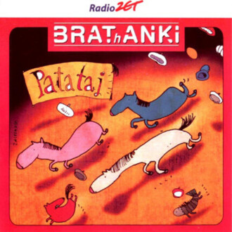 Zdjęcie do BRATHANKI - Patataj
