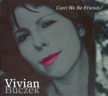 Zdjęcie do BUCZEK VIVIAN - Can't We Be Friends?