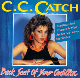 C.C. CATCH - Back Seat Of Your Cadillac. Okładka płyty
