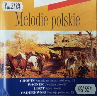 Zdjęcie do CHOPIN FRYDERYK, WAGNER RICHARD, LISZT FERENC, PADEREWSKI IGNACY JAN - Melodie polskie