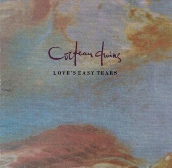 COCTEAU TWINS - Love's Easy Tears. Okładka płyty
