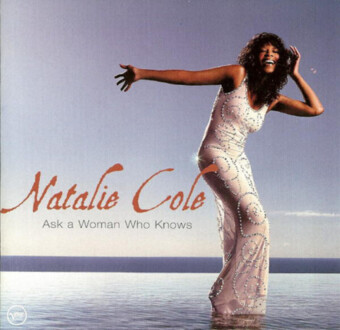 Zdjęcie do COLE NATALIE - Ask A Woman Who Knows