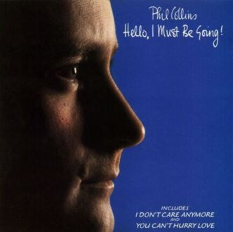 COLLINS PHIL - Hello, I Must Be Going! Okładka płyty