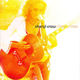 Zdjęcie do CROW SHERYL - C'mon, C'mon