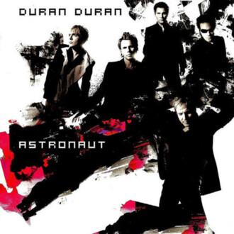 Zdjęcie do DURAN DURAN - Astronaut