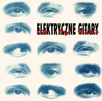 ELEKTRYCZNE GITARY - A ty co. Okładka płyty