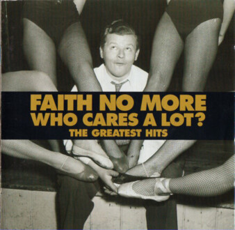 Zdjęcie do FAITH NO MORE - Who Cares A Lot? The Greatest Hits