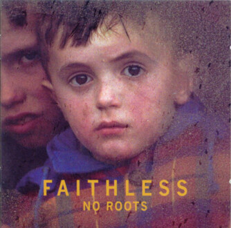 Zdjęcie do FAITHLESS - No Roots