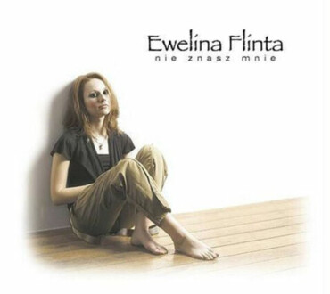 Zdjęcie do FLINTA EWELINA - Nie znasz mnie