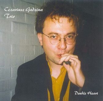 Zdjęcie do GADZINA CEZARIUSZ TRIO - Double Heart
