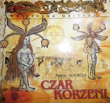 Zdjęcie do GARTNER KATARZYNA - Czar korzeni