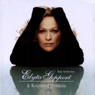 Zdjęcie do GEPPERT EDYTA &amp; HERDZIN KRZYSZTOF - Moje kr&oacute;lestwo