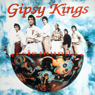 Zdjęcie do GIPSY KINGS - Este Mundo