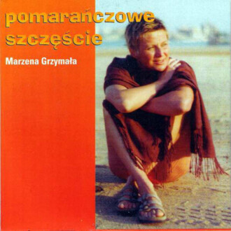 Zdjęcie do GRZYMAŁA MARZENA - Pomarańczowe szczęście