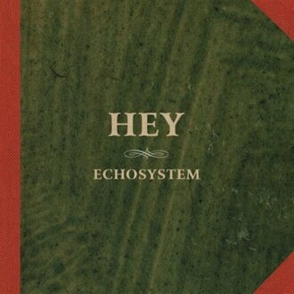 Zdjęcie do HEY - Echosystem