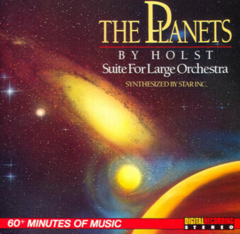 HOLST GUSTAV - Planets. Suite for large orchestra, synthesized by STAR INC. Okładka płyty