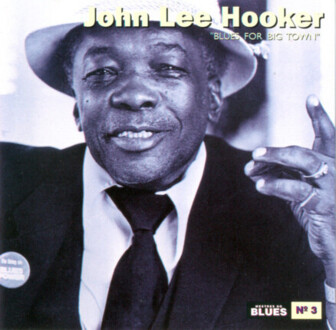 Zdjęcie do HOOKER JOHN LEE - Blues For Big Town