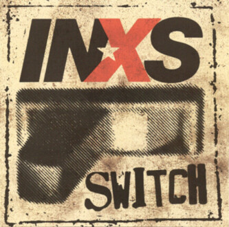 Zdjęcie do INXS - Switch