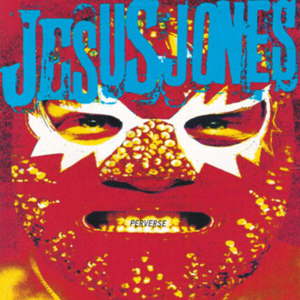 Zdjęcie do JESUS JONES - Perverse