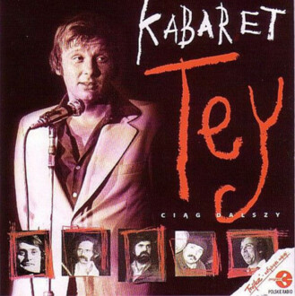 Zdjęcie do KABARET TEY - Ciąg dalszy